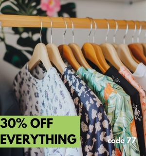 A clothing rack with various patterned shirts, overlaid with a text promotion for 30% off everything using code 77. A clothing rack with various patterned shirts, overlaid with a text promotion for 30% off everything using code 77.