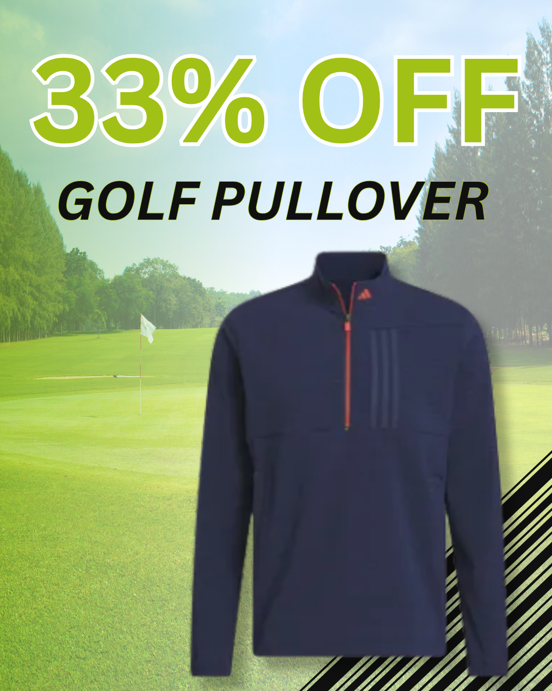 Navy golf pullover displayed on a golf course background with text reading "33% Off Golf Pullover" in large letters. Navy golf pullover displayed on a golf course background with text reading "33% Off Golf Pullover" in large letters.