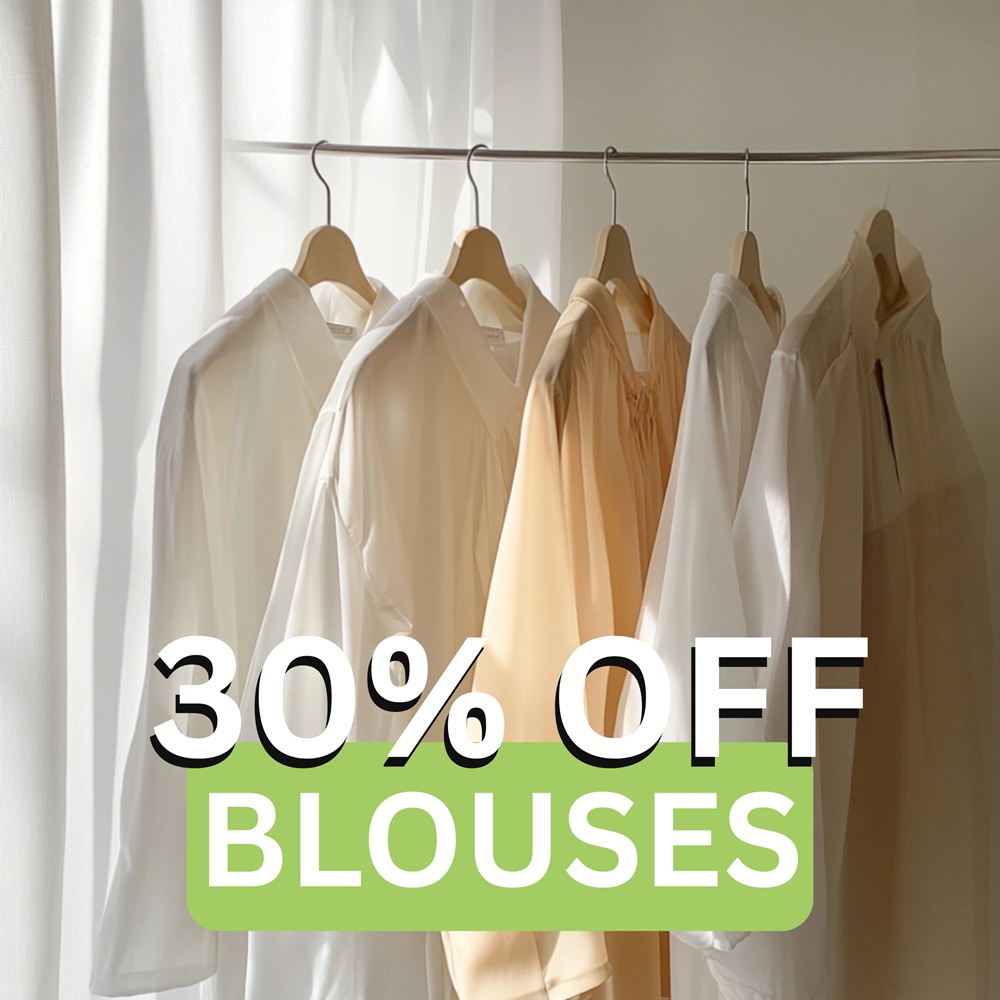 Five light-colored blouses hang on a rack near a window. Text overlay reads "30% OFF BLOUSES" with "BLOUSES" highlighted in green.