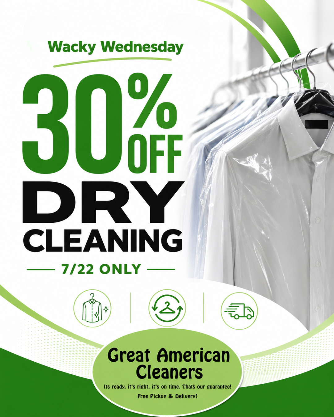 Promotional poster for Great American Cleaners offering 30% off dry cleaning on 7/22 only, featuring shirts on hangers and service icons.