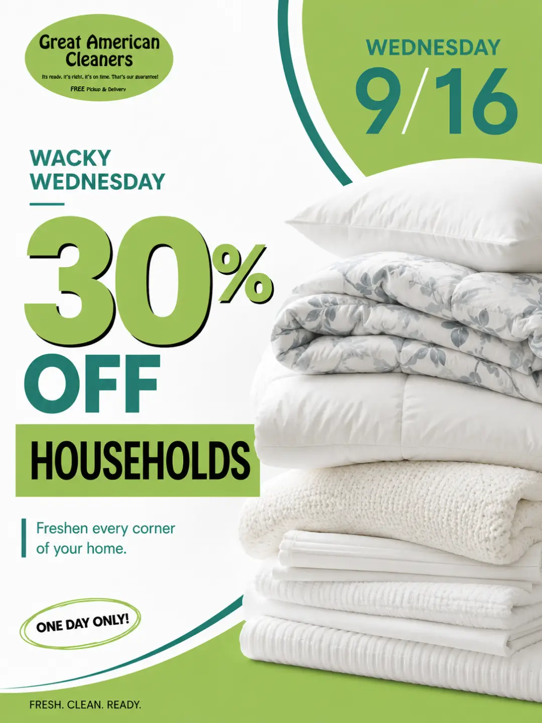 A stack of folded white and patterned linens is shown with text promoting 30% off household items at Great American Cleaners on Wednesday, 9/16. A stack of folded white and patterned linens is shown with text promoting 30% off household items at Great American Cleaners on Wednesday, 9/16.