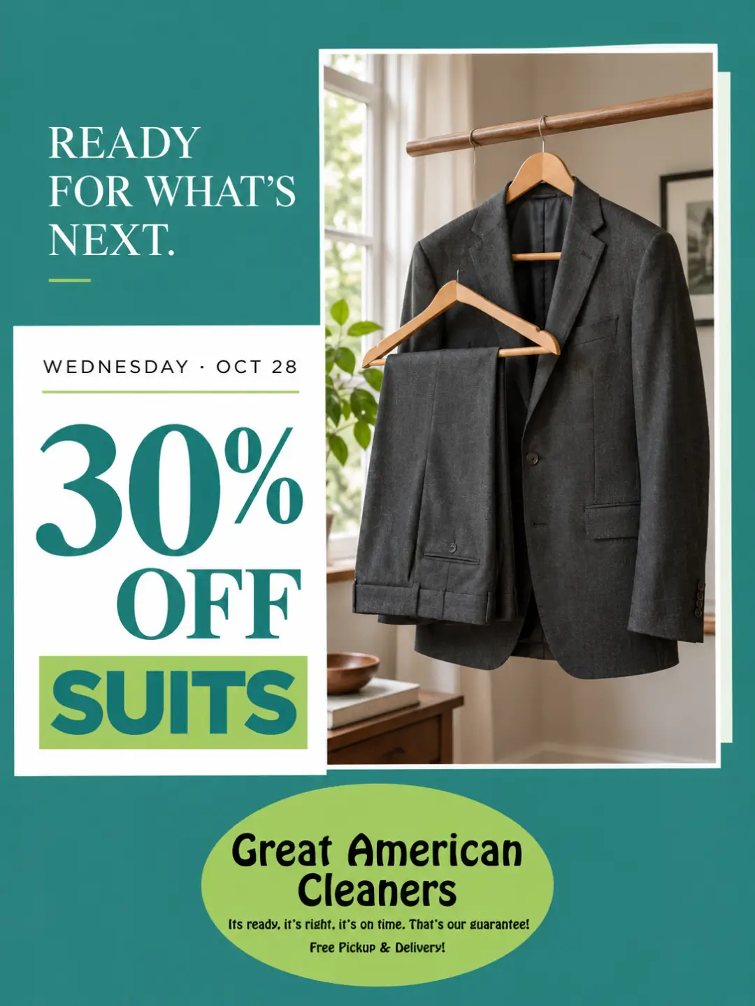 Dark gray suit jacket and pants on hangers next to a window, with text promoting 30% off suits at Great American Cleaners on Wednesday, Oct 28.